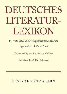 Deutsches Literatur-Lexikon, Band 13, Rill - Salzmann 1