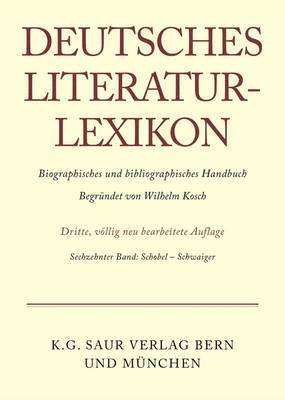 Carl-Ludwig Lang - Deutsches Literatur-Lexikon, Band 16, Schobel - Schwaiger, Inbunden