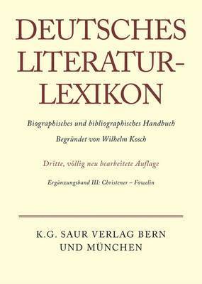 Carl-Ludwig Lang - Deutsches Literatur-Lexikon, Ergänzungsband III, Christener - Fowelin, Inbunden
