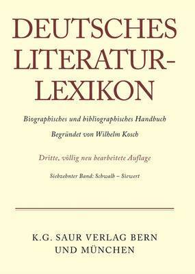 Carl-Ludwig Lang - Deutsches Literatur-Lexikon, Band 17, Schwalb - Siewert, Inbunden