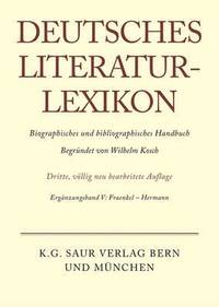 bokomslag Deutsches Literatur-Lexikon, Ergänzungsband IV, Fraenkel - Hermann