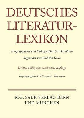 Deutsches Literatur-Lexikon, Ergnzungsband IV, Fraenkel - Hermann 1