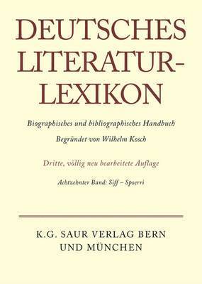 bokomslag Deutsches Literatur-Lexikon, Band 18, Siff - Spoerri