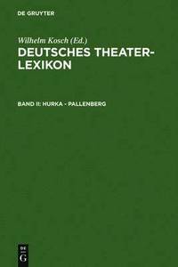 bokomslag Deutsches Theater-Lexikon, Band II, Hurka - Pallenberg