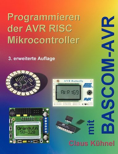 bokomslag Programmieren der AVR RISC Microcontroller mit BASCOM-AVR