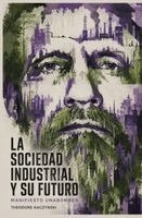 Theodore Kaczynski - Sociedad Industrial y su Futuro, Häftad. Tillgänglighet: Tillfälligt slut