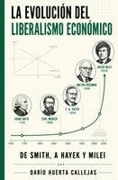 Darío Huerta Callejas - Evolución del Liberalismo Económico, Häftad. Tillgänglighet: Lägg i varukorg