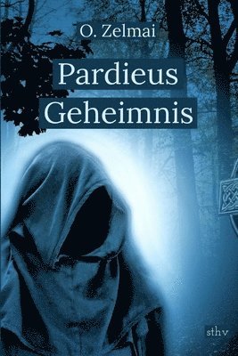 Pardieus Geheimnis 1