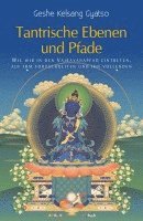 Geshe Kelsang Gyatso - Tantrische Ebenen und Pfade, Häftad