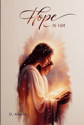 Hope in Him 1