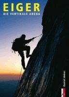 Daniel Anker - Eiger, Inbunden