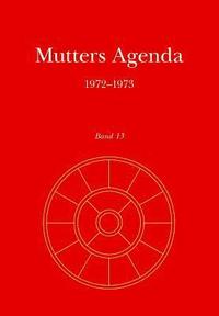bokomslag Mutters Agenda 1972-1973
