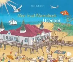 Marc Robitzky - Mein Insel-Wimmelbuch Usedom, Kartonnage. Tillgänglighet: Lägg i varukorg