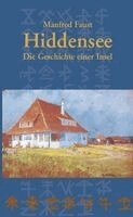 Manfred Faust - Hiddensee - Die Geschichte einer Insel, Häftad