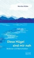 Monika Küble - Bodensee und Oberschwaben, Inbunden