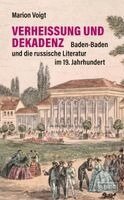 Marion Voigt - Verheißung und Dekadenz, Inbunden