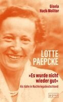 Gisela Hack-Molitor - Lotte Paepcke, Inbunden