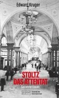 bokomslag Stoltz - das Attentat
