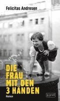 Felicitas Andresen - Die Frau mit den 3 Händen, Inbunden. Tillgänglighet: Lägg i varukorg