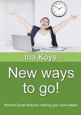 New ways to go! 1