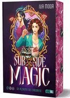 Iva Moor - Sub Side Magic - Die Alchemie des Träumens, Häftad