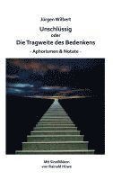 bokomslag Unschlüssig oder Die Tragweite des Bedenkens