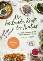 Christine Landgraf - Die heilende Kraft der Natur, Häftad. Tillgänglighet: Lägg i varukorg