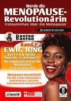 bokomslag Dantse, D: Werde die Menopause-Revolutionärin 1
