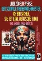 bokomslag Ungezügelte Verse: der schwule Oberbürgermeister, Ich bin sicher, sie ist eine deutsche Frau, und andere Tabu-Brüche