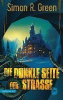 bokomslag Die dunkle Seite der Straße