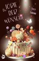 Die Torte der Wünsche 1