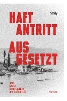 Haftantritt ausgesetzt 1