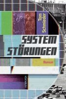 Tom Schmieder - Systemstörungen, Häftad