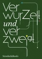 bokomslag Verwurzelt und verzweigt