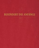 Michaela Predeick - Nikolas Müller: Behindert die Anfänge, Inbunden