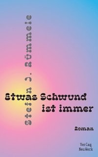 bokomslag Etwas Schwund ist immer: Eine Jugend in den 70er Jahren