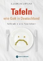 bokomslag Tafeln wie Gott in Deutschland