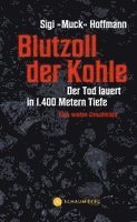 Blutzoll der Kohle 1