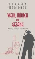 bokomslag Wein, Mönch und Gesang