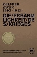 Owen Wilfred - Die Erbärmlichkeit des Krieges, Häftad