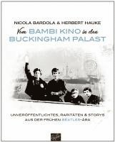 bokomslag Bardola, N: Vom Bambi Kino in den Buckingham Palast