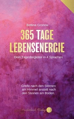 bokomslag 365 Tage Lebensenergie: Dein Tagesbegleiter in 4 Sprachen