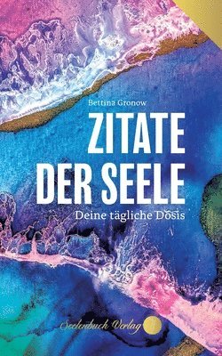 Zitate der Seele 1