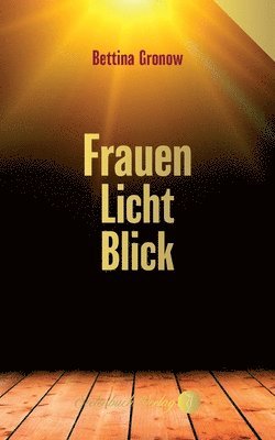 bokomslag Frauen-Licht-Blick.