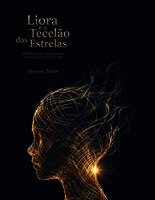 Jörn Von Holten - Liora e o Tecelão das Estrelas, Häftad