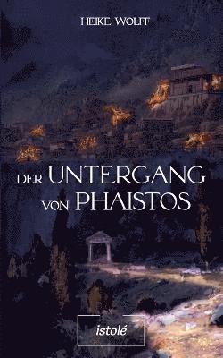 Der Untergang von Phaistos 1