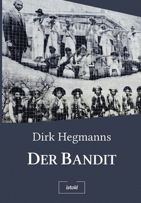 Dirk Hegmanns - Bandit, Häftad
