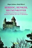 Herzog, Henker, Heckenreiter 1