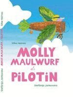Silke Heimes - Molly Maulwurf als Pilotin, Inbunden