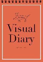 VISUAL DIARY (Stockholm-Rot)